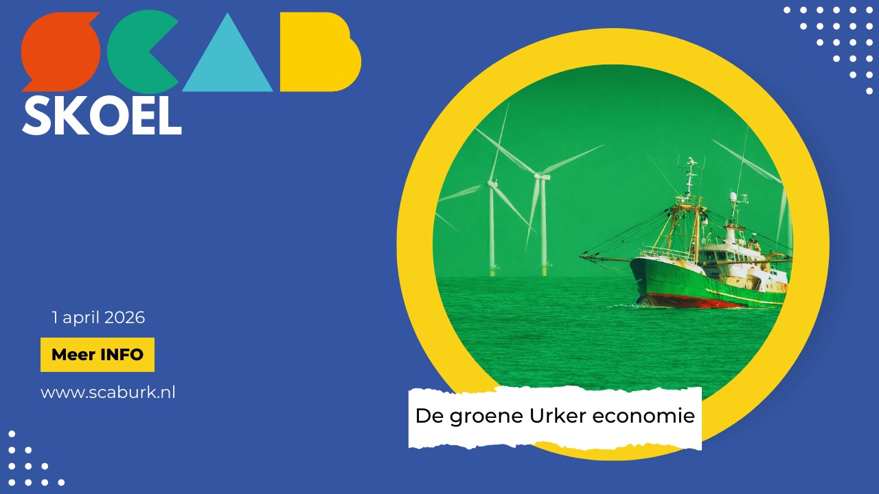 SCAB Skoel – De groene Urker economie